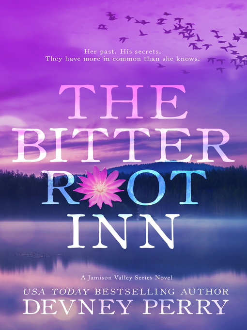 Title details for The Bitterroot Inn by Devney Perry - Available
